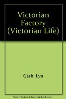 Victorian Factory (Victorian Life)