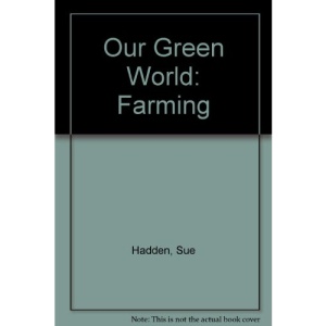 Our Green World: Farming