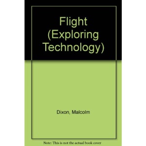 Flight (Exploring Technology)