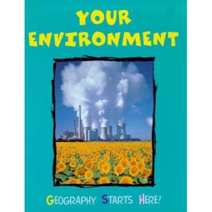 Your Environment (Geography starts here)