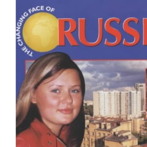 Russia (The Changing Face Of)