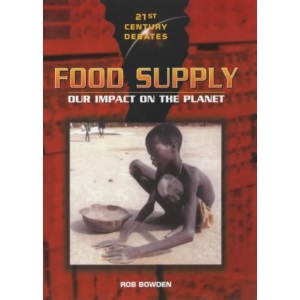Food Supply (21st Century Debates)