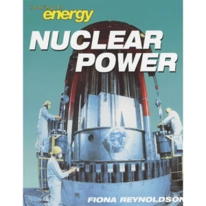 Nuclear Power (Looking at Energy)