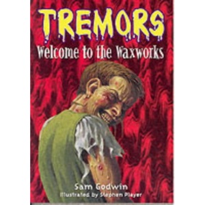 Welcome to the Waxworks (Tremors)