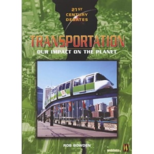 Transportation (21st Century Debates)