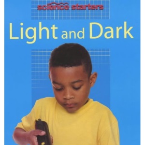 Light and Dark (Science Starters)