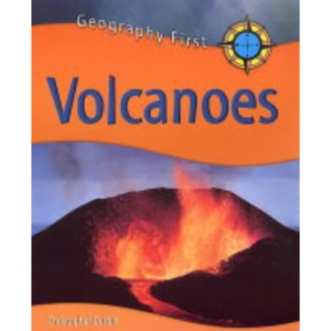 Volcanoes (Geography First)