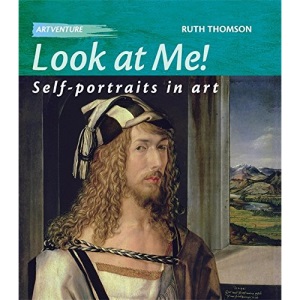 Artventure: Look At Me! Self-Portraits In Art