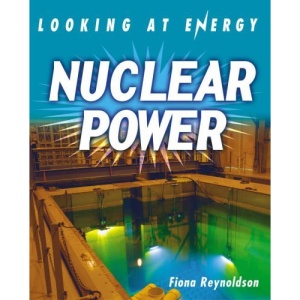 Nuclear Power (Looking At Energy)