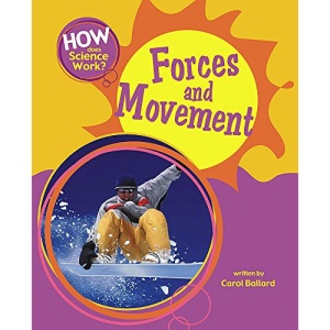 Forces and Movement (How Does Science Work?)