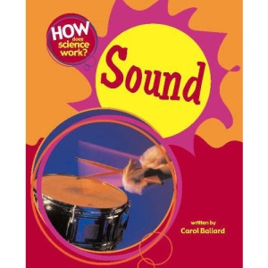 Sound (How Does Science Work?)