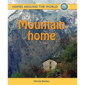 Homes Around the World: Mountain Home