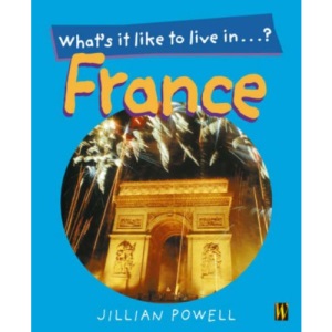 France (What's It Like To Live In)