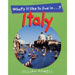 Italy (What's It Like To Live In)