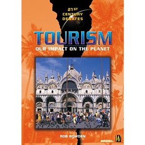 21st Century Debates: Tourism