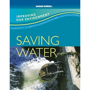 Saving Water (Improving Our Environment)