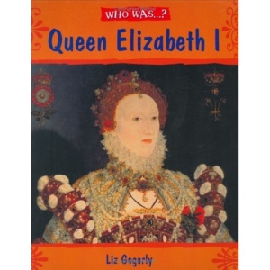 Elizabeth I? (Who Was)