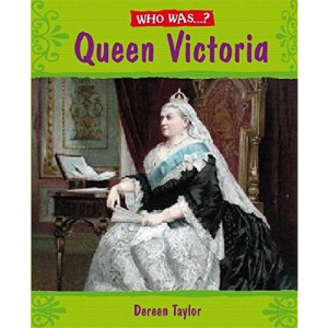 Who Was: Queen Victoria?