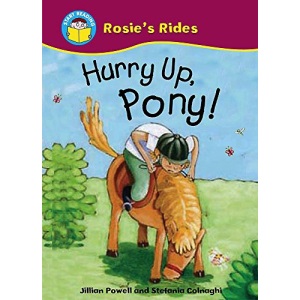 Hurry Up, Pony! (Start Reading: Rosie's Rides)