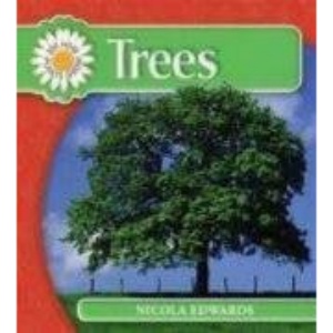 Trees (See How Plants Grow)