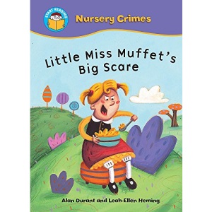 Little Miss Muffet's Big Scare (Start Reading: Nursery Crimes)