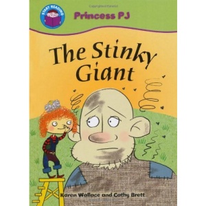 The Stinky Giant (Start Reading: Princess PJ)