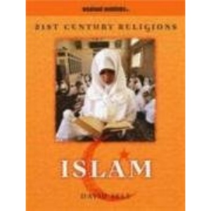 Islam (21st Century Religions)