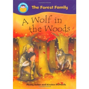 Wolf in the Woods (Start Reading: The Forest Family)