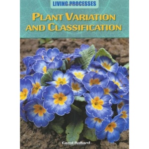Plant Variation and Classification (Living Processes)
