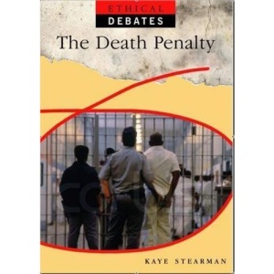 Ethical Debates: The Death Penalty