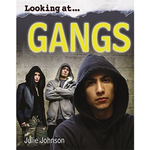 Gangs (Looking At)