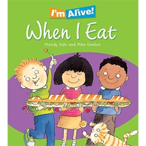 When I Eat (I`m Alive)