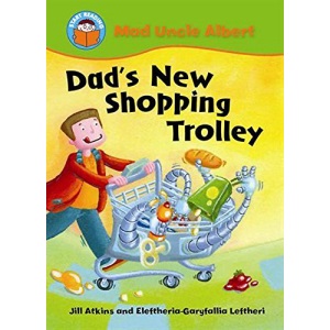Dad's New Shopping Trolley (Start Reading: Mad Uncle Albert)