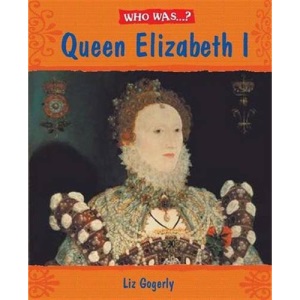 Elizabeth I? (Who Was)