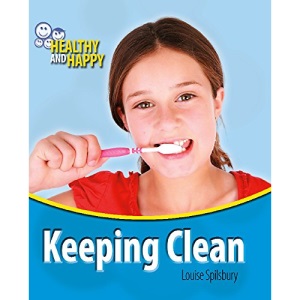 Keeping Clean (Healthy and Happy)