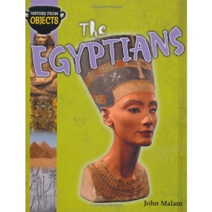 The Egyptians (History From Objects)