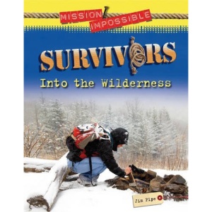 Survivors: Into the Wilderness (Mission Impossible)