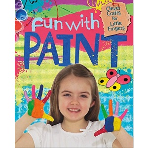 Fun with Paint (Clever Crafts For Little Fingers)