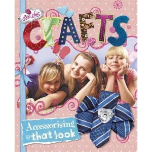 Crafts for Accessorising That Look (Eco Chic)
