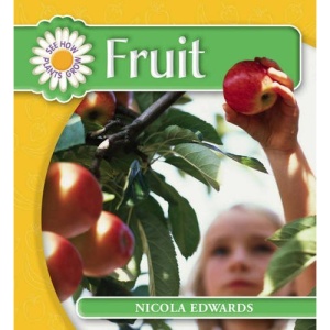 Fruit (See How Plants Grow)
