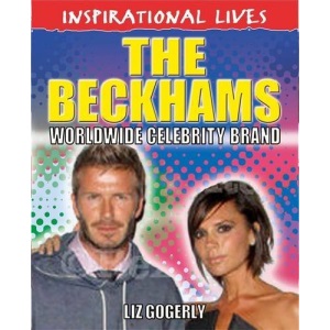 The Beckhams (Inspirational Lives)