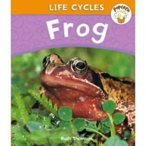 Popcorn: Life Cycles: Frog