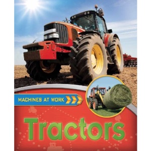 Machines At Work: Tractors
