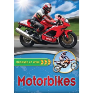 Machines At Work: Motorbikes