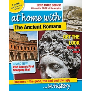 The Ancient Romans (At Home With)