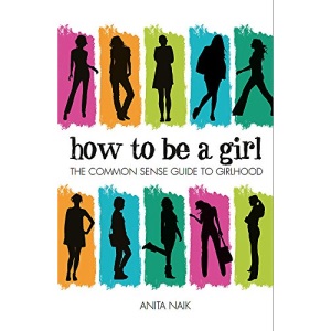 How to be a Girl