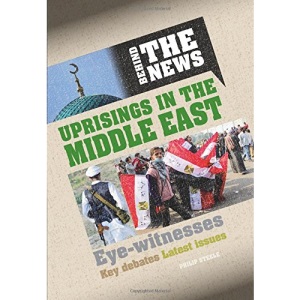 Behind the News: Uprisings in the Middle East