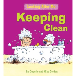 Looking After Me: Keeping Clean