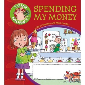 Your Money!: Spending My Money