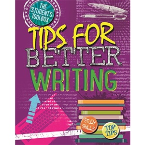 The Student's Toolbox: Tips for Better Writing